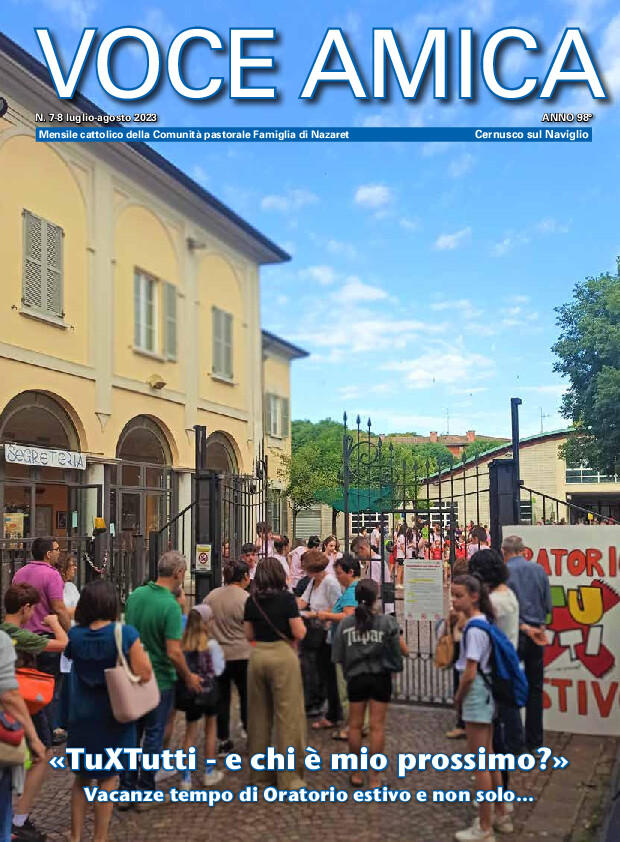 «TuXTutti - e chi è mio prossimo?» Vacanze tempo di Oratorio estivo e non solo...