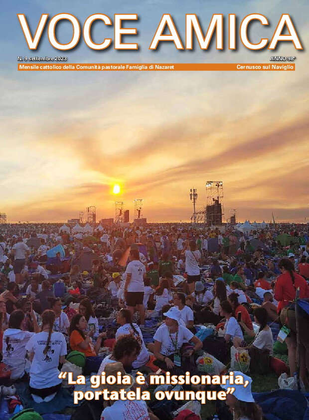 "La gioia è missionaria, portatela ovunque"