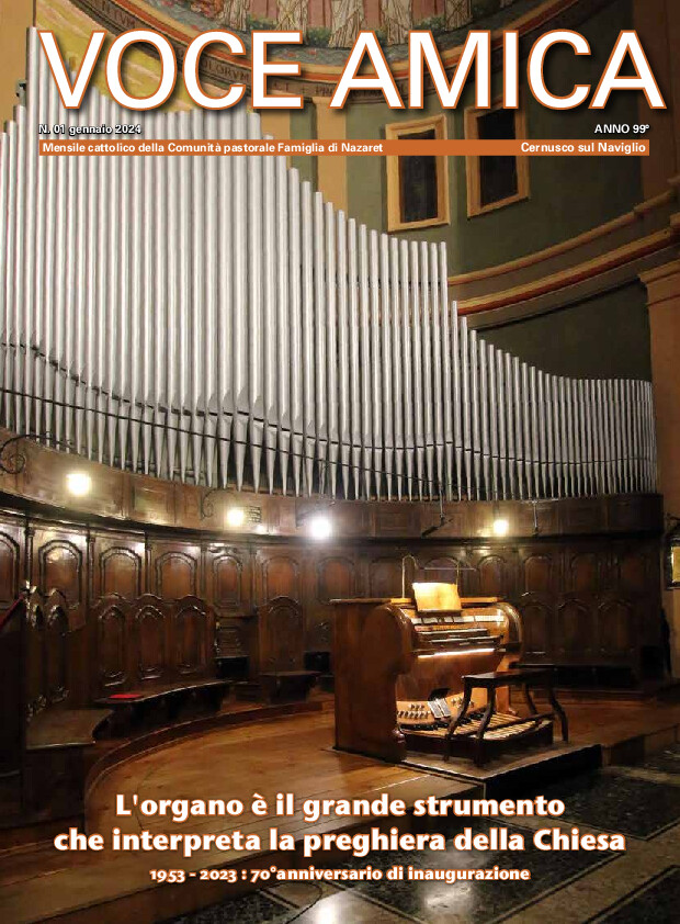 L'organo è il grande strumento che interpreta la preghiera della Chiesa. 1953 - 2023: 70° anniversario di inaugurazione